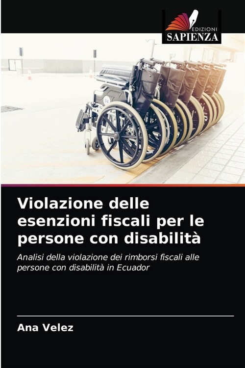 Violazione delle esenzioni fiscali per le persone con disabilit? (Paperback)