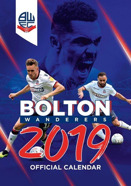 Official Bolton Wanderers F.C. Calendar 2022 (Spiral)