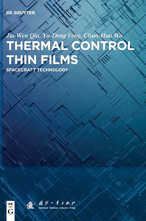 Thermal Control Thin Films: Spacecraft Technology (Hardcover)