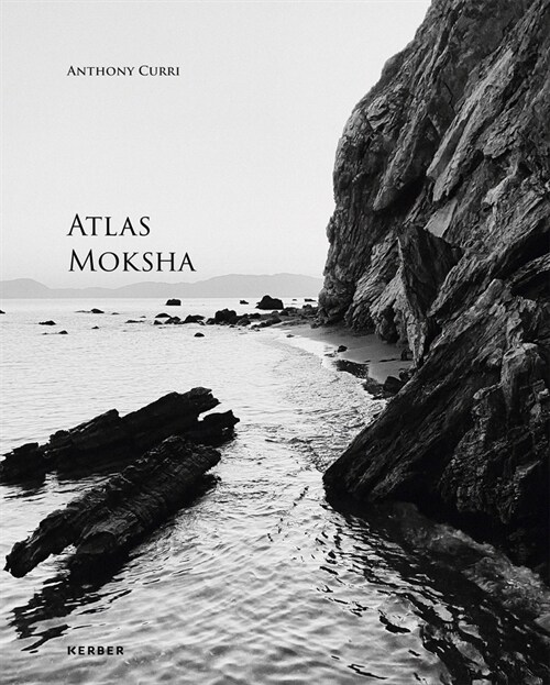 Anthony Curri: Atlas Moksha (Hardcover)