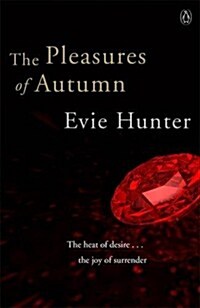 The Pleasures of Autumn : Erotic Romance (Paperback)