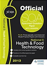 SQA Specimen Paper National 5 Health and Food Technology and (Paperback)