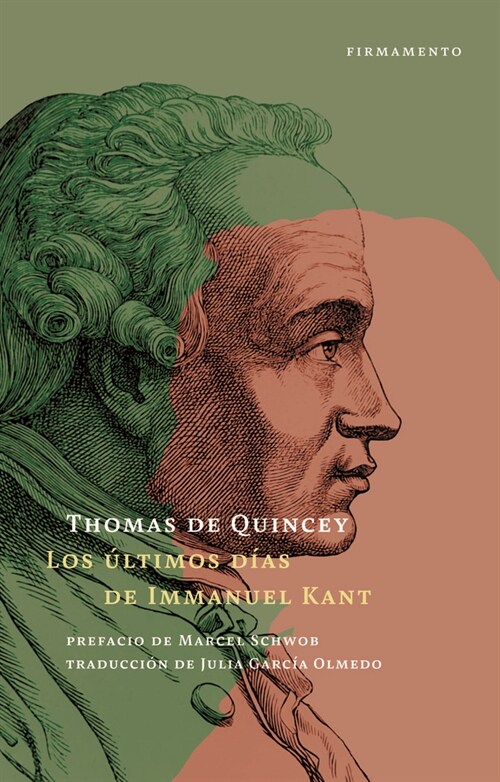 LOS ULTIMOS DIAS DE IMMANUEL KANT (Hardcover)