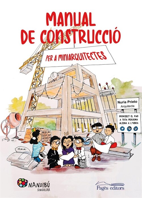 MANUAL DE CONSTRUCCIO PER A MINIARQUITECTES (Hardcover)