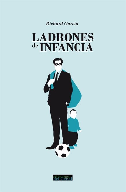 Ladrones de infancia (Hardcover)