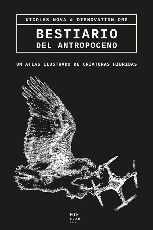 BESTIARIO DEL ANTROPOCENO (Hardcover)