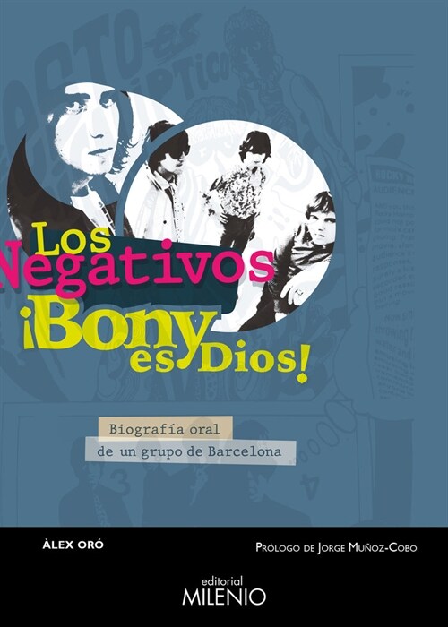 LOS NEGATIVOS. BONY ES DIOS (Hardcover)