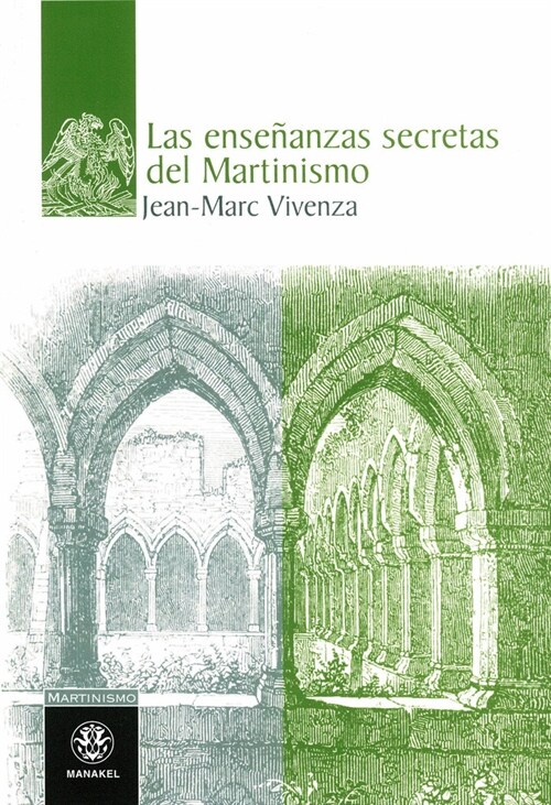 Las ensenanzas secretas del Martinismo (Hardcover)