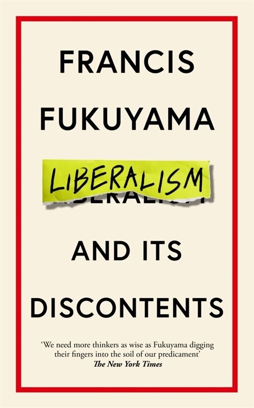 LIBERALISM AND ITS DISCONTENTS (Paperback)