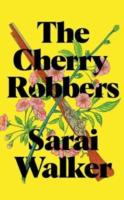 The Cherry Robbers (Paperback, Export/Airside)