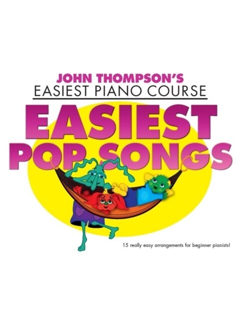 John Thompsons Piano Course : Easiest Pop Songs (Paperback)