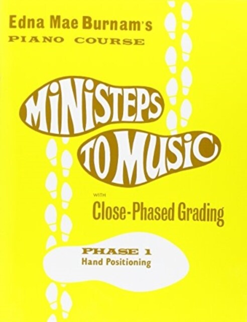 Ministeps to Music Phase 1 : Hand Positioning (Paperback)