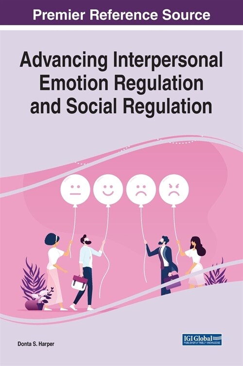 Advancing Interpersonal Emotion Regulation and Social Regulation (Hardcover)