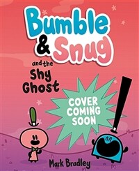 Bumble and Snug and the Shy Ghost : Book 3 (Paperback)