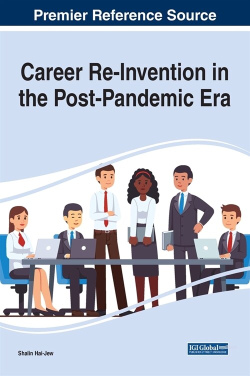 Career Re-Invention in the Post-Pandemic Era (Hardcover)