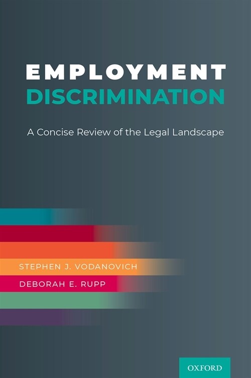 Employment Discrimination: A Concise Review of the Legal Landscape (Hardcover)