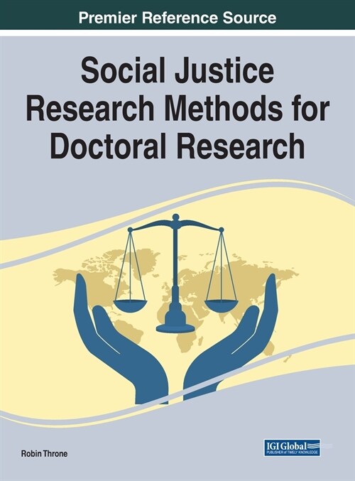 Social Justice Research Methods for Doctoral Research (Hardcover)