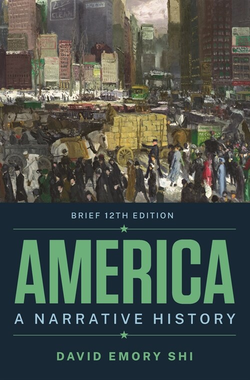 America : A Narrative History (Package, Brief Twelfth Edition)