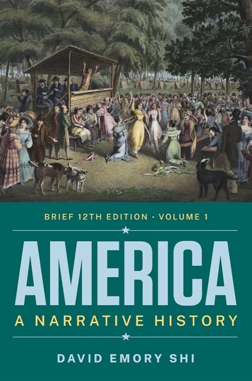 America : A Narrative History (Package, Brief Twelfth Edition)