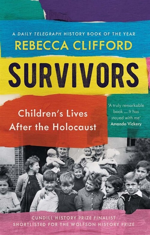 Survivors: Childrens Lives After the Holocaust (Paperback)