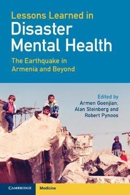 Lessons Learned in Disaster Mental Health : The Earthquake in Armenia and Beyond (Paperback, New ed)