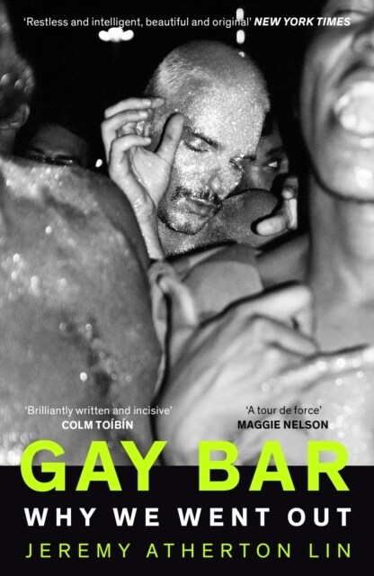 Gay Bar : Why We Went Out (Paperback)