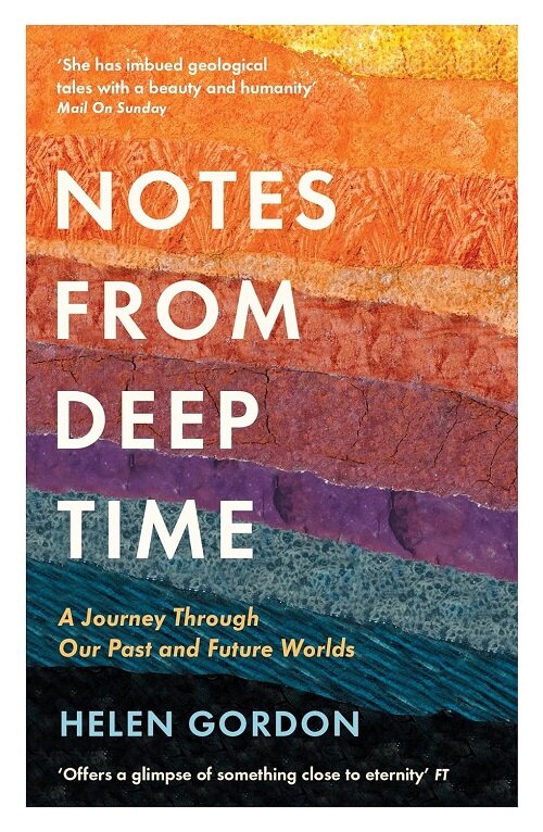 Notes from Deep Time : A Journey Through Our Past and Future Worlds (Paperback, Main)