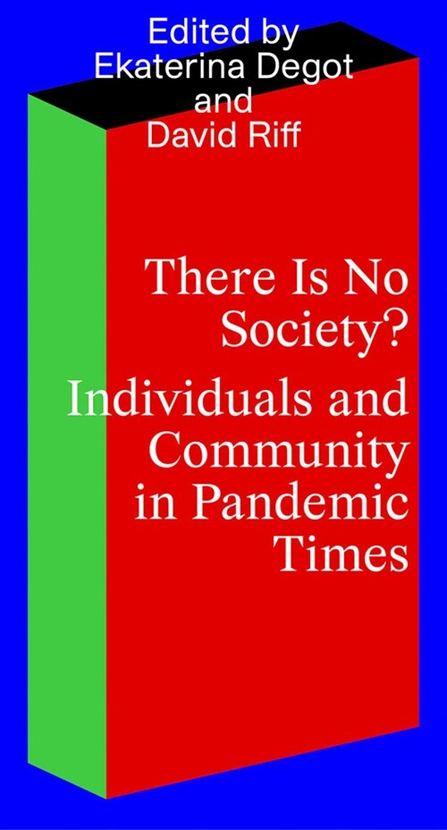 There Is No Society? Individuals and Community in Pandemic Times (Paperback)