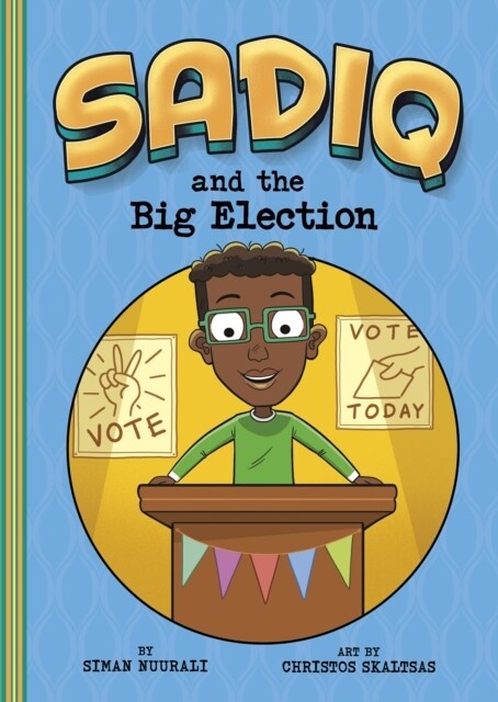 Sadiq and the Big Election (Paperback)