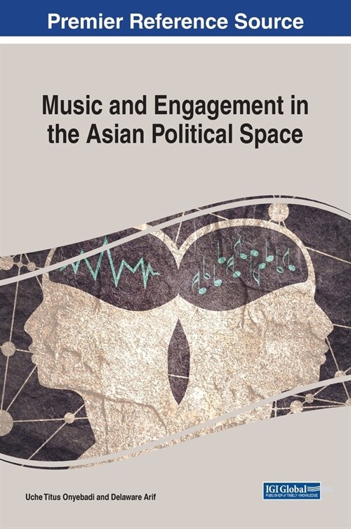 Music and Engagement in the Asian Political Space (Hardcover)