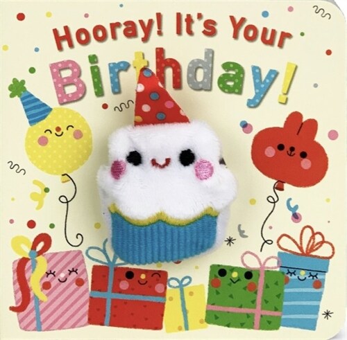 Hooray! Its Your Birthday! (Board Book)