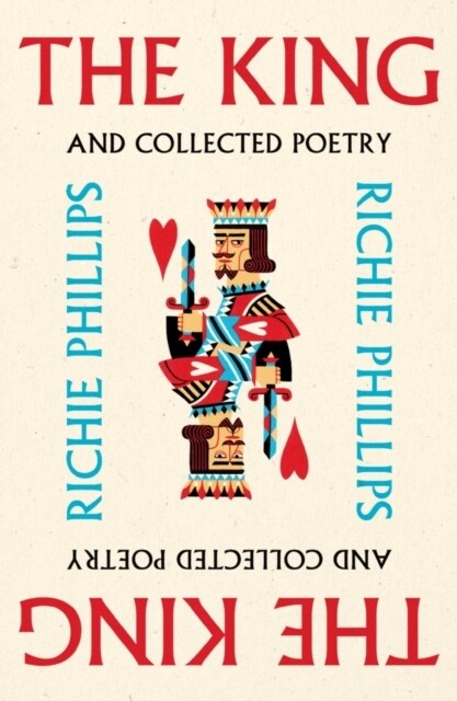 The King : and Collected Poetry (Paperback)
