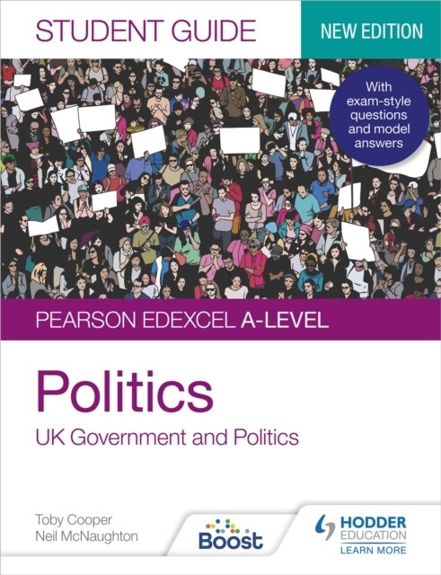 Pearson Edexcel A-level Politics Student Guide 1: UK Government and Politics (new edition) (Paperback)