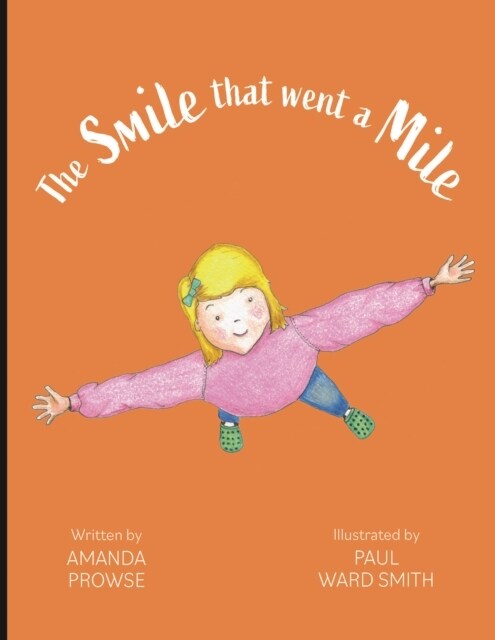 The Smile that went a Mile (Paperback)