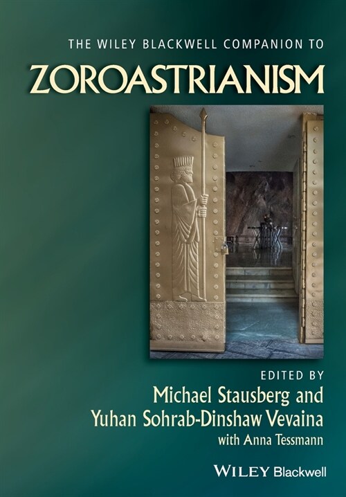 The Wiley Blackwell Companion to Zoroastrianism (Paperback)