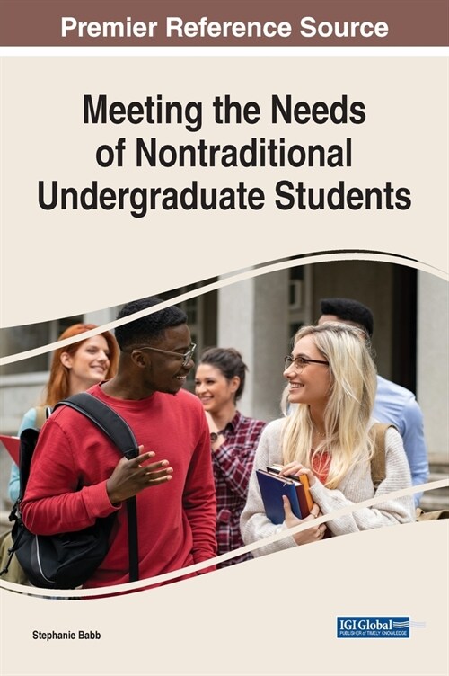 Meeting the Needs of Nontraditional Undergraduate Students (Hardcover)