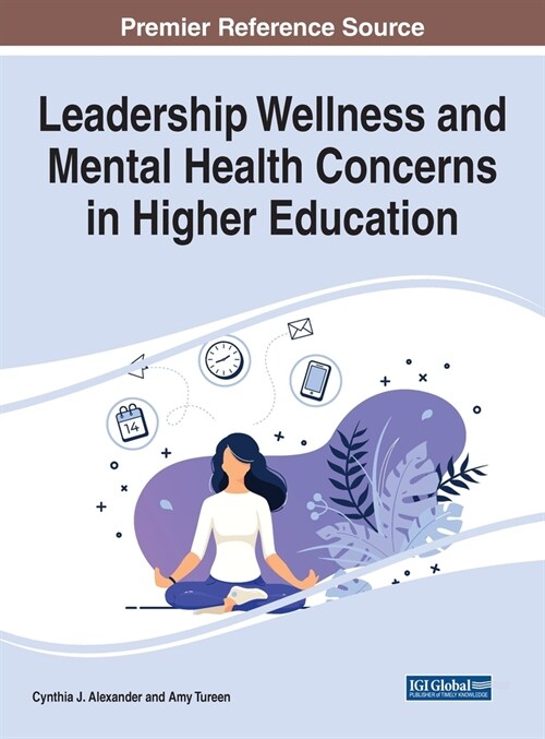 Leadership Wellness and Mental Health Concerns in Higher Education (Hardcover)