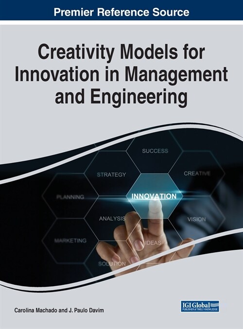 Creativity Models for Innovation in Management and Engineering (Hardcover)