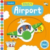Busy Airport: Push Pull Slide