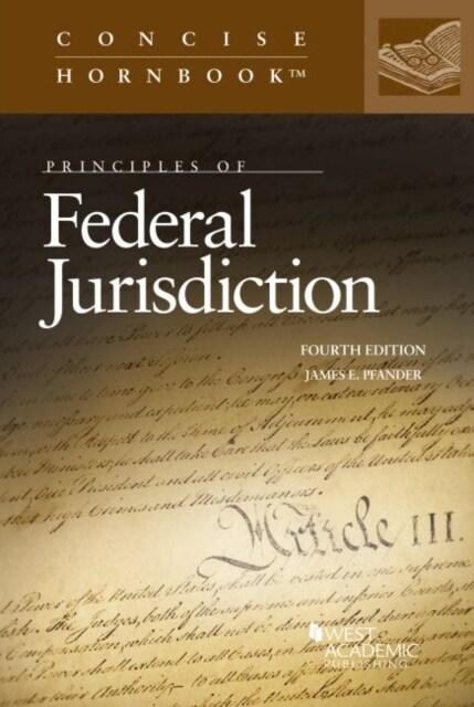 Principles of Federal Jurisdiction (Paperback, 4 Revised edition)