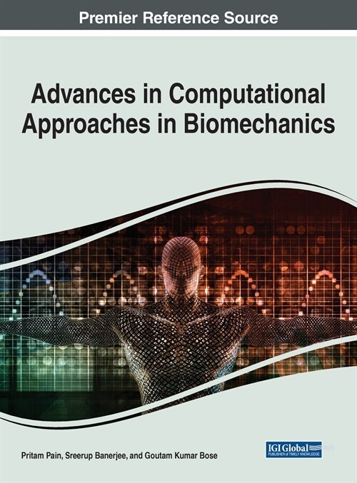 Advances in Computational Approaches in Biomechanics (Hardcover)