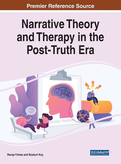 Narrative Theory and Therapy in the Post-Truth Era (Hardcover)