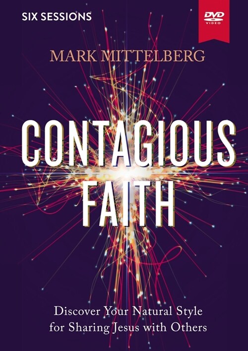 Contagious Faith Video Study : Discover Your Natural Style for Sharing Jesus with Others (DVD video)