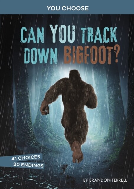 Can You Track Down Bigfoot? : An Interactive Monster Hunt (Paperback)