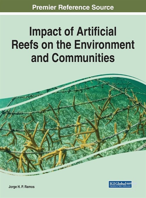 Impact of Artificial Reefs on the Environment and Communities (Hardcover)