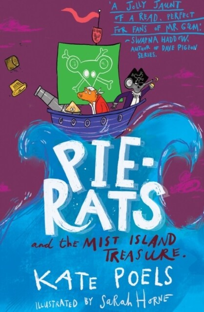 The Pie-Rats : And The Mist Island Treasure (Paperback)