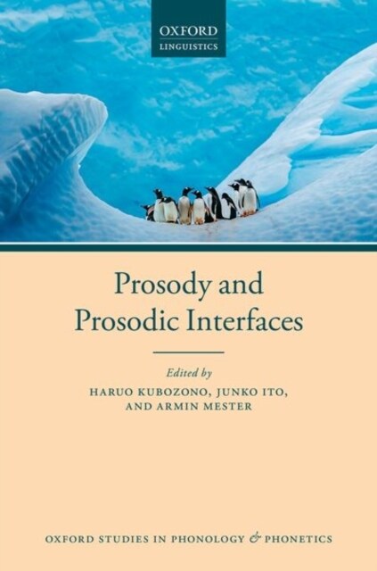 Prosody and Prosodic Interfaces (Hardcover)