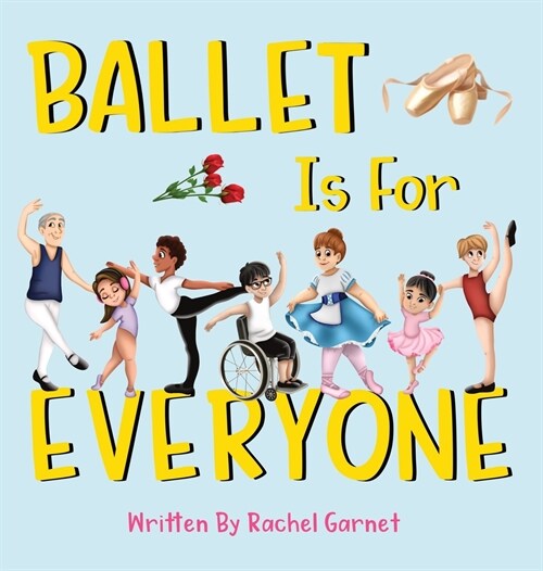 Ballet is for Everyone (Hardcover)