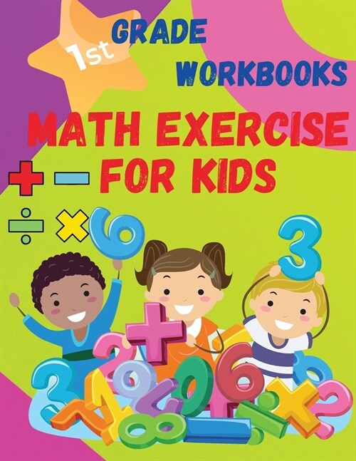 Math Exercise For Kids 1 St Grade Workbooks: Kindergarten Workbook Preschool Learning Activities (Paperback)