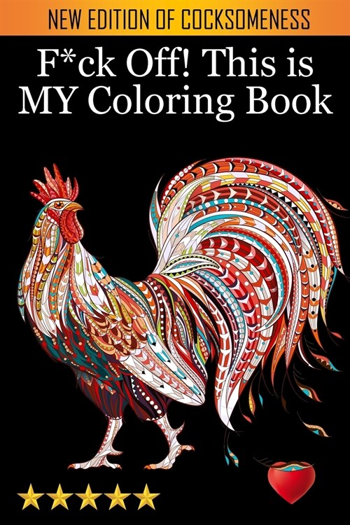 F*ck Off! This is MY Coloring Book (Paperback)
